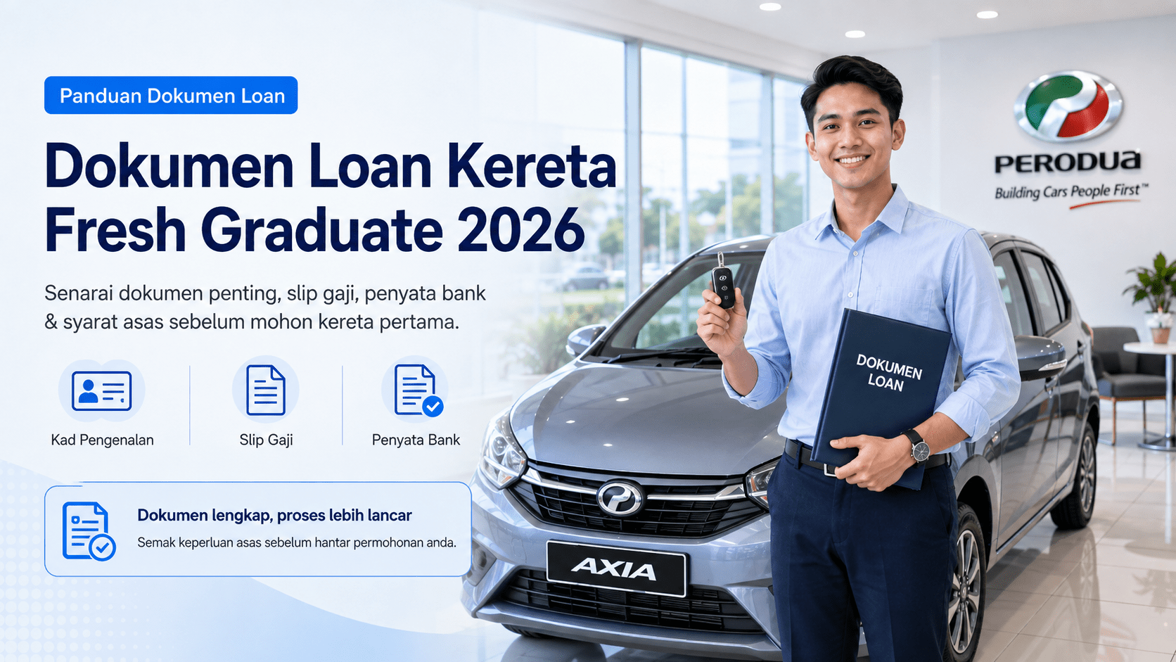 Dokumen loan kereta fresh graduate 2026 kad pengenalan slip gaji dan penyata bank